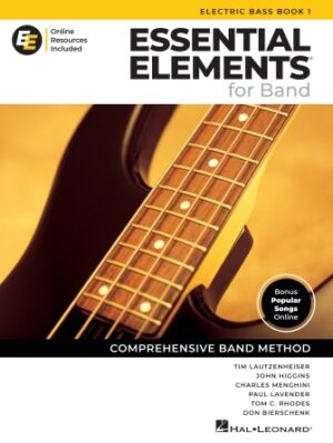 Essential Elements for Band – Electric Bass Book 1 with Online Resources Essential Elements for Band – Electric Bass Book 1 with Online Resources