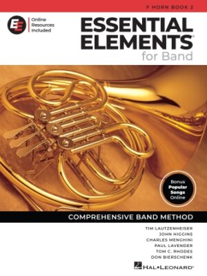 Essential Elements for Band – F Horn Book 2 with EEi Essential Elements for Band – F Horn Book 2 with EEi