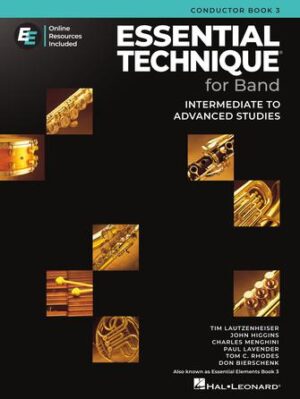 Essential Technique for Band – Conductor Score Book 3 with Online Resources Essential Technique for Band – Conductor Score Book 3 with Online Resources