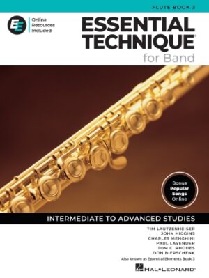 Essential Technique for Band – Flute Book 3 with Online Resources Essential Technique for Band – Flute Book 3 with Online Resources