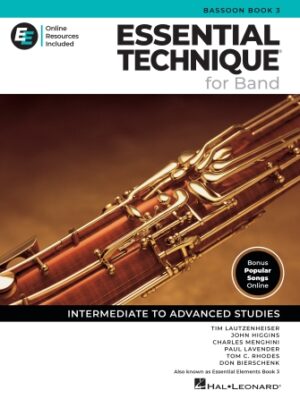 Essential Technique for Band – Bassoon Book 3 with Online Resources Essential Technique for Band – Bassoon Book 3 with Online Resources
