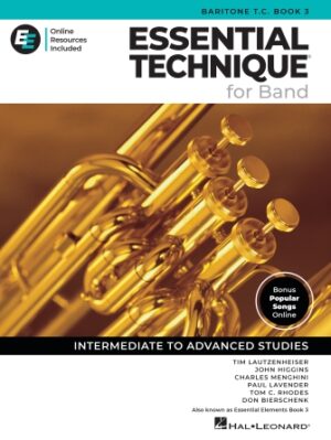 Essential Technique for Band – Baritone T.C. Book 3 with Online Resources Essential Technique for Band – Baritone T.C. Book 3 with Online Resources