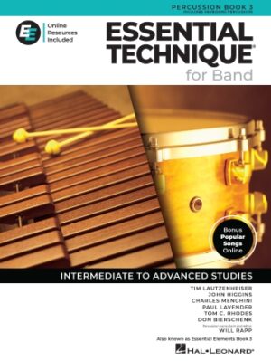 Essential Technique for Band – Percussion/Keyboard Percussion Book 3 with Online Resources Essential Technique for Band – Percussion/Keyboard Percussion Book 3 with Online Resources