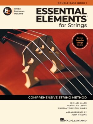 Essential Elements for Strings – Double Bass Book 1 with Online Resources Essential Elements for Strings – Double Bass Book 1 with Online Resources