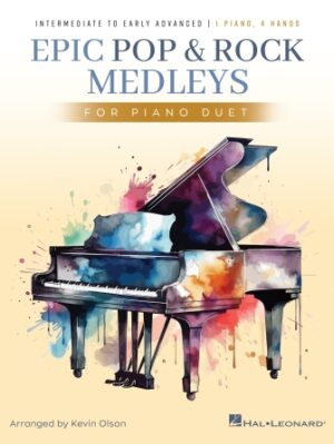 Epic Pop and Rock Medleys for Piano Duet Epic Pop and Rock Medleys for Piano Duet