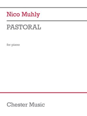 Nico Muhly: Pastoral Nico Muhly: Pastoral