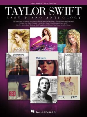 Taylor Swift Easy Piano Anthology – 2nd Edition Taylor Swift Easy Piano Anthology – 2nd Edition
