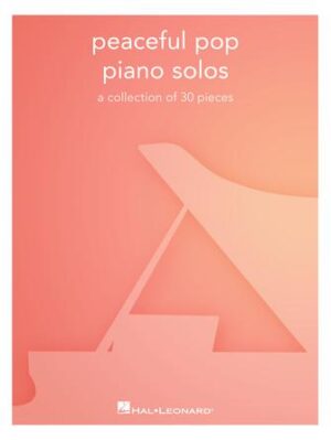 Peaceful Pop Piano Solos Peaceful Pop Piano Solos