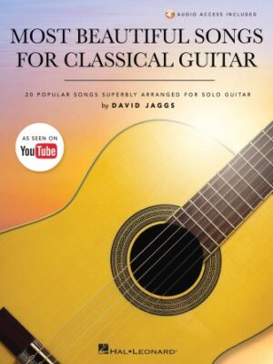Most Beautiful Songs for Classical Guitar Most Beautiful Songs for Classical Guitar