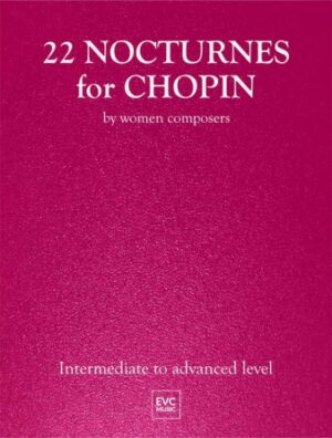 22 Nocturnes for Chopin 22 Nocturnes for Chopin