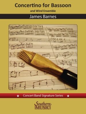 Concertino for Bassoon and Wind Ensemble Concertino for Bassoon and Wind Ensemble
