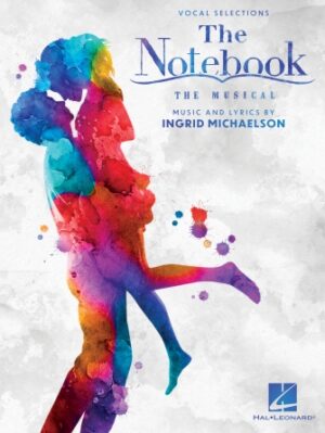 The Notebook – The Musical The Notebook – The Musical