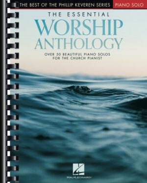The Essential Worship Anthology