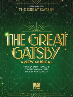The Great Gatsby – A New Musical The Great Gatsby – A New Musical