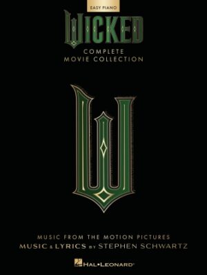 Wicked – Complete Movie Collection for Easy Piano Wicked – Complete Movie Collection for Easy Piano
