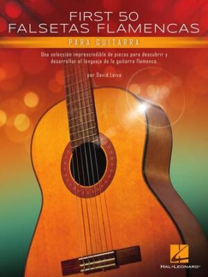 First 50 Falsetas Flamencas Para Guitarra First 50 Falsetas Flamencas Para Guitarra