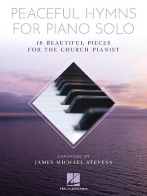 Peaceful Hymns for Piano Solo Peaceful Hymns for Piano Solo