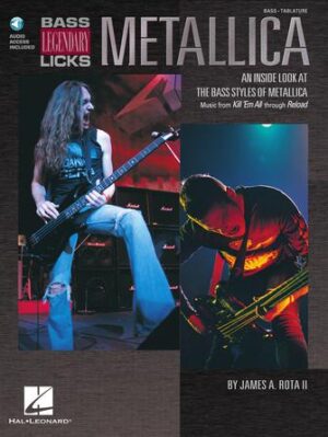 Metallica – Bass Legendary Licks Metallica – Bass Legendary Licks