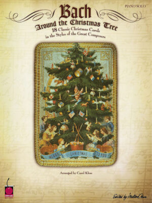 Bach Around the Christmas Tree Bach Around the Christmas Tree