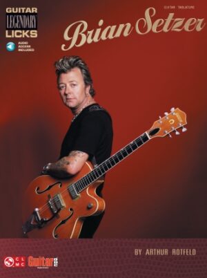 Brian Setzer – Guitar Legendary Licks Brian Setzer – Guitar Legendary Licks