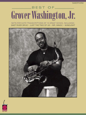 Best of Grover Washington, Jr. Best of Grover Washington, Jr.