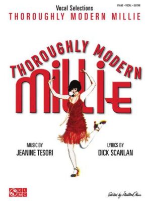 Thoroughly Modern Millie Thoroughly Modern Millie
