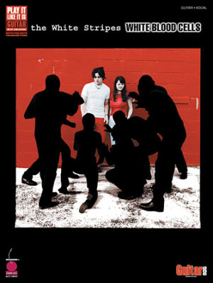 The White Stripes – White Blood Cells The White Stripes – White Blood Cells