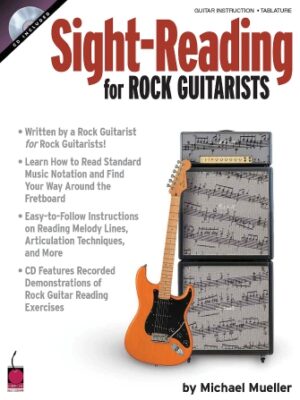 Sight Reading for Rock Guitarists Sight Reading for Rock Guitarists