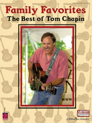 The Best of Tom Chapin – Family Favorites The Best of Tom Chapin – Family Favorites