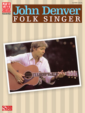 John Denver – Folk Singer John Denver – Folk Singer
