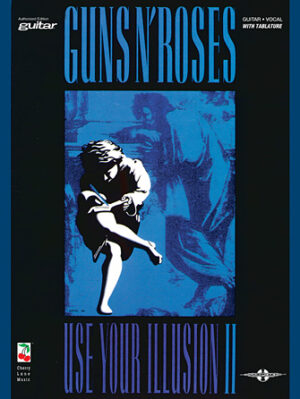 Guns N’ Roses – Use Your Illusion II Guns N’ Roses – Use Your Illusion II