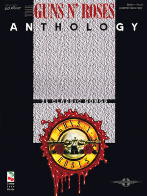 Guns N’ Roses Anthology Guns N’ Roses Anthology