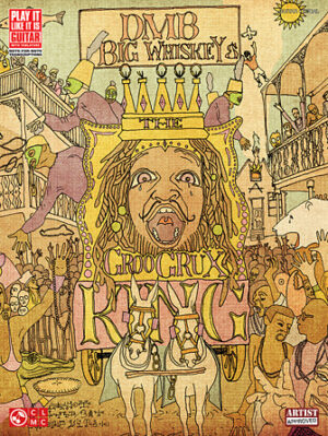 Dave Matthews Band – Big Whiskey and the GrooGrux King Dave Matthews Band – Big Whiskey and the GrooGrux King