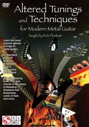 Altered Tunings and Techniques for Modern Metal Guitar Altered Tunings and Techniques for Modern Metal Guitar