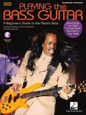 Playing the Bass Guitar – Revised Edition Playing the Bass Guitar – Revised Edition