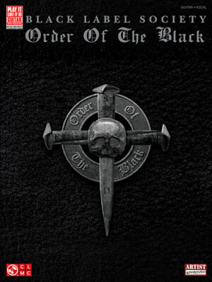 Black Label Society – Order of the Black Black Label Society – Order of the Black