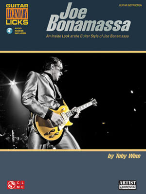 Joe Bonamassa Legendary Licks Joe Bonamassa Legendary Licks