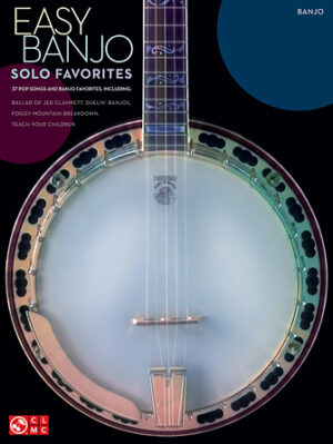 Easy Banjo Solo Favorites Easy Banjo Solo Favorites
