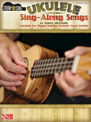 Ukulele Sing-Along Songs Ukulele Sing-Along Songs