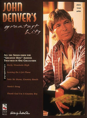 John Denver’s Greatest Hits John Denver’s Greatest Hits