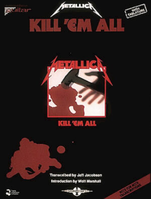 Metallica – Kill ‘Em All Metallica – Kill ‘Em All