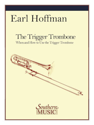 The Trigger Trombone