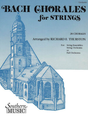 Bach Chorales for Strings (28 Chorales) Bach Chorales for Strings (28 Chorales)