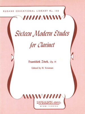 Sixteen Modern Etudes for Clarinet, Op. 14 Sixteen Modern Etudes for Clarinet, Op. 14