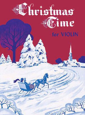 Christmas Time for Violin Christmas Time for Violin