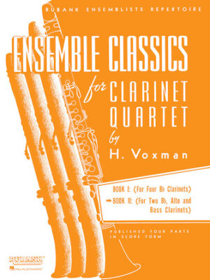 Ensemble Classics for Clarinet Quartet – Book 2 Ensemble Classics for Clarinet Quartet – Book 2