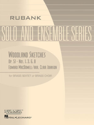 Woodland Sketches, Op. 51 Woodland Sketches, Op. 51
