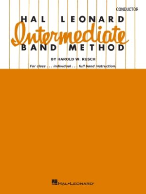 Hal Leonard Intermediate Band Method – Conductor