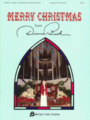 Merry Christmas from Diane Bish Merry Christmas from Diane Bish
