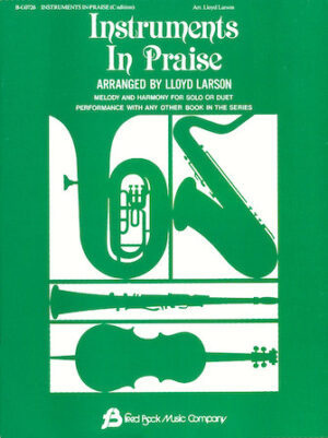 Instruments In Praise – C Instrumental Solos/Duets Instruments In Praise – C Instrumental Solos/Duets